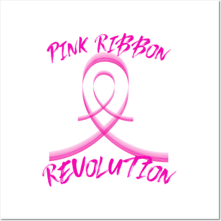 Breast Cancer Awareness: Pink Ribbon Revolution Posters and Art
